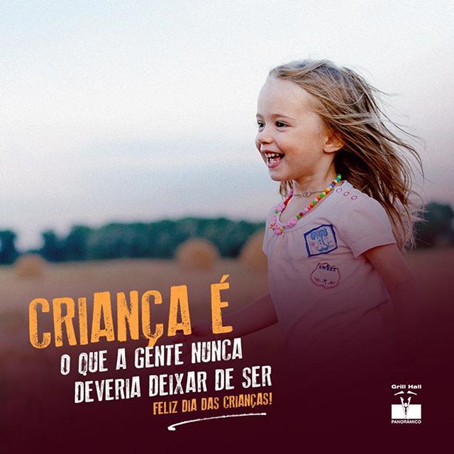 <p>Ser criança é tudo de bom!<br />
12/10 – Dia das Crianças</p>
<p>#EuNoGrillHallPanorâmico #eunogrillhall #ChurrascoTodoDia #diadascriancas</p>
