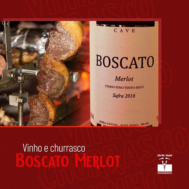 <p>Churrasco e um bom vinho você encontra aqui no #GrillHallPanoramico. A dica de hoje é um vinho tinto da vinícola Boscato de Nova Pádua/RS, o Boscato Cave Merlot, que entrega um sabor aveludado, encorpado, macio e agradável ao paladar. Venha conhecer a nossa adega. ??<br />
?<br />
#EuNoGrillHallPanorâmico #eunogrillhall #ChurrascoTodoDia #vinho #churrascoevinho?</p>
