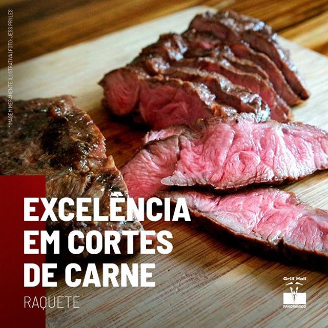 <p>Ao saborear o nosso Rodízio de Carnes não esqueça de provar a Raquete, carne saborosíssima, boa textura e maciez. Quem prova se apaixona. Te esperamos com este e outros cortes de qualidade no rodízio mais tradicional de Passo Fundo.?<br />
?<br />
#EuNoGrillHallPanorâmico #eunogrillhall #ChurrascoTodoDia #excelenciaemcortesdecarne #raquete?</p>
