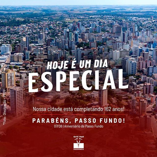 <p>Hoje a nossa cidade querida completa 162 anos! Parabéns, Passo Fundo.?<br />
?<br />
07/08 | Aniversário de Passo Fundo?<br />
?<br />
#eunogrillhall #ChurrascoTodoDia #aniversariodepassofundo #aniversariodepf?</p>
