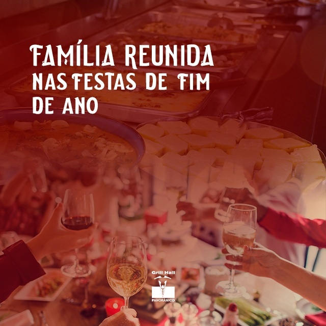 <p>Tempo de reunir a família, comemorar e agradecer mais um ano que se passa. Reencontrar parentes que moram longe, reencontrar até mesmo os mais próximos e para deixar ainda melhor esses reencontros um churrasco de tradição te espera no #GrillHallPanoramico.</p>
<p> </p>
<p> </p>
<p>#eunogrillhall</p>
